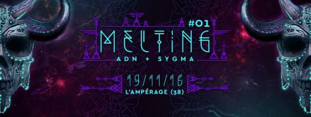 Melting #1 - ADN vs Sygma