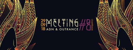 MELTING #8 - ADN vs OUTRANCE